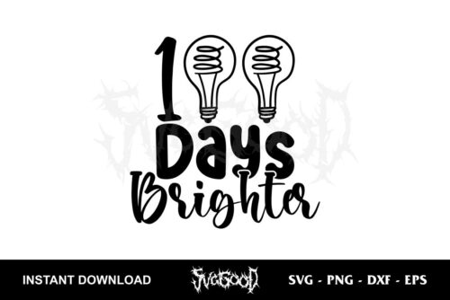 100 days brighter svg free