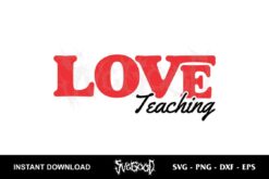 love teaching svg free