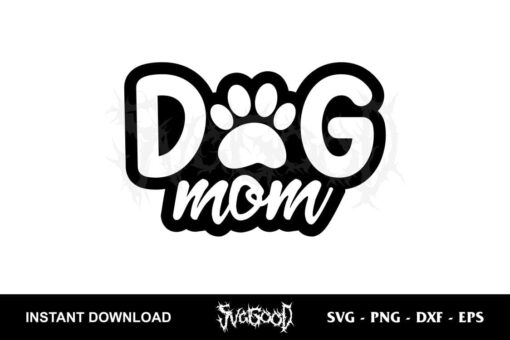Dog Mom SVG Free