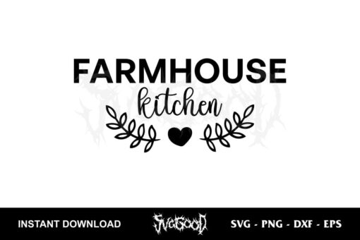 Farmhouse Kitchen SVG Free