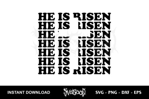 He Is Risen SVG Free
