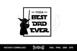 yoda best dad ever svg