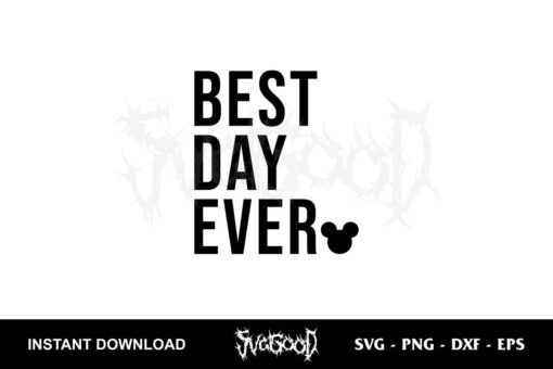 best day ever svg