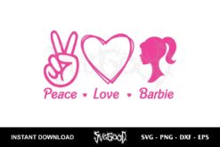 peace love barbie svg cricut
