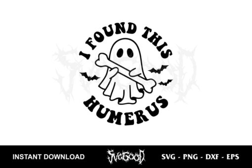 i found this humerus svg cricut