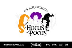 It's Just a Bunch Of Hocus Pocus SVG