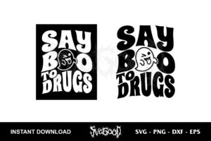 say boo to drugs svg