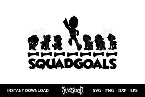 Paw Patrol Squadgoals SVG