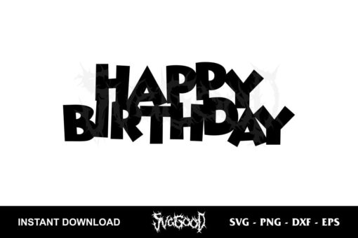 Happy Birthday Cake Topper SVG Printable