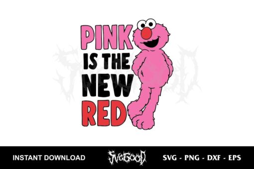 pink is the new red svg elmo sesame street svg