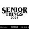 senior things 2024 svg