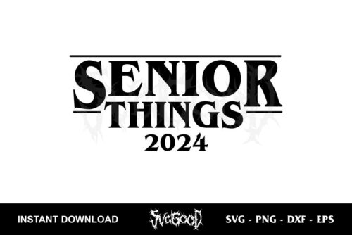 senior things 2024 svg