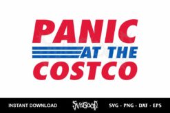 Panic At The Costco SVG File