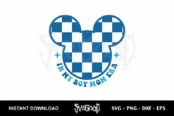 In My Boy Mom Era SVG