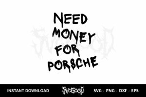 need money for porsche svg