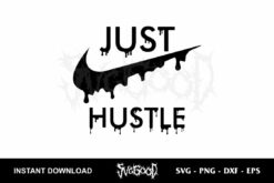 Nike Just Hustle SVG