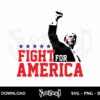 Trump fight for america svg