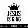 jesus is king svg free