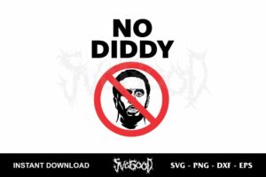 No Diddy SVG Cricut