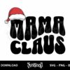 mama claus svg tshirt design