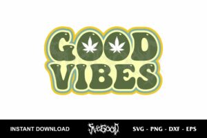 retro good vibes weed svg