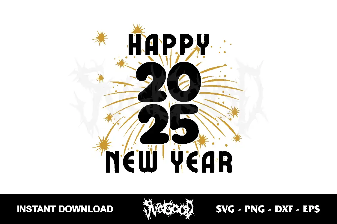 Happy New Year 2025 SVG Free SVGGOOD