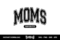 moms favorite svg