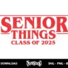 senior things class of 2025 svg cricut