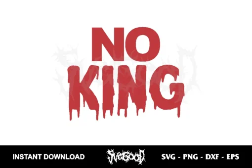 No King SVG Cut File