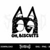 oh biscuits bluey svg cricut