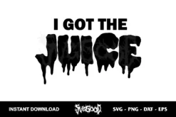 i got the juice svg juice wrld svg