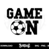 game on soccer svg cricut
