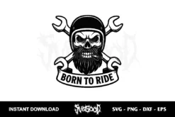 Born to Ride Skull SVG Cut File