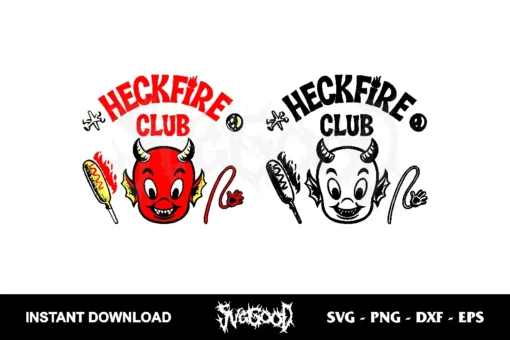 heckfire club svg cricut
