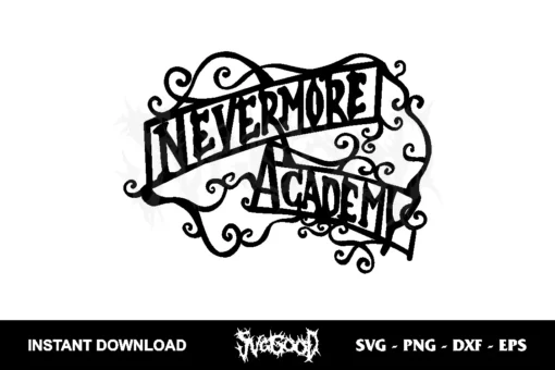 Nevermore Academy Sign SVG Cricut