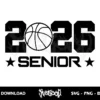 Senior Basketball 2026 SVG Cut File Cricut 3 senior basketball 2026 svg cut file cricut