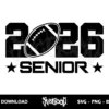 Senior Football 2026 SVG Cut File Cricut 2 senior football 2026 svg cut file cricut