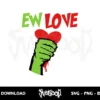 ew love grinch svg cricut