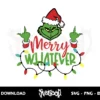 grinch merry whatever svg cricut