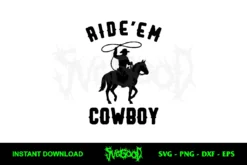 Ride Em Cowboy SVG Cricut