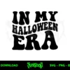 in my halloween era svg free cut file