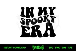 In My Spooky Era SVG Free Cut File